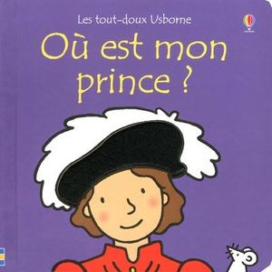 Où est mon prince ? (à paraître le 10/10/2013)