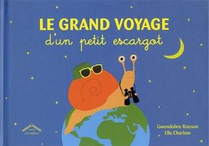 Le grand voyage d'un petit escargot