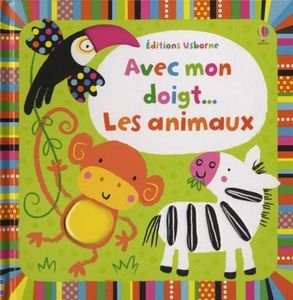 Avec mon doigt ... les animaux