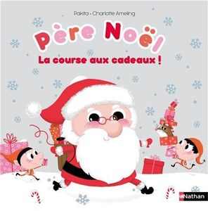Père Noël La course aux cadeaux