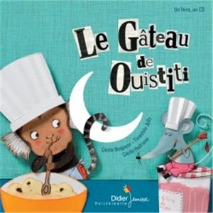 La gâteau de Ouistiti