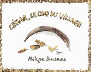 César, le coq du village.