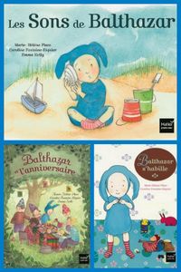 Balthazar s'habille, Les sons de Balthazar et Balthazar et l'anniversaire.