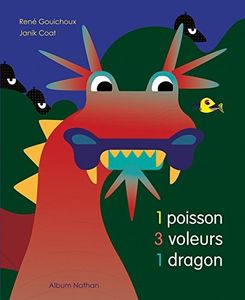 1 poisson 3 voleurs 1 dragon