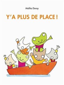 Y'a plus de place ! et Génial, il pleut ! de Malika Doray (Coup de cœur de MisterH).