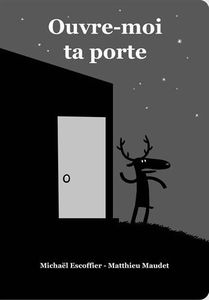 Ouvre-moi ta porte.