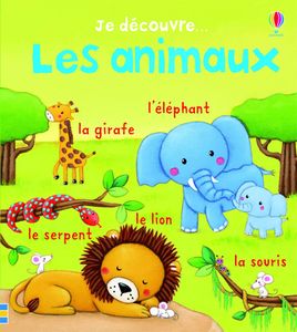 Je découvre ... les animaux
