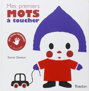 Mes premiers mots à toucher.