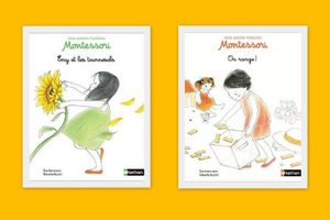 Mes petites histoires de Montessori : Emy et les tournesols et On range !