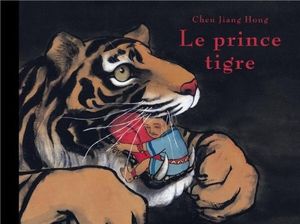 Le prince tigre.