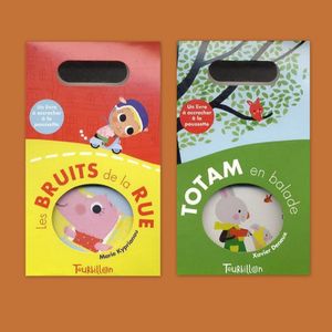 Les bruits de la rue et Totam en balade (livres poussette).