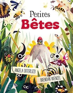 Petites bêtes.