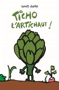 Ticho l'artichaut.