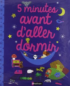 5 minutes avant d'aller dormir