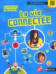 La vie connectée (Dokeo +)