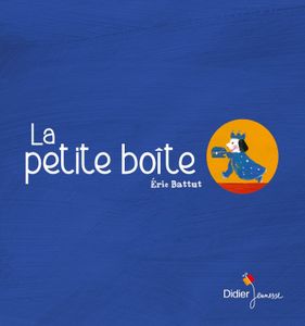 Quelle drôle d'idée la guerre ! et La Petite Boîte