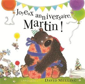 Joyeux anniversaire, Martin !