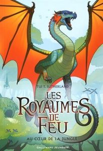 Les Royaumes de Feu: Au cœur de la jungle