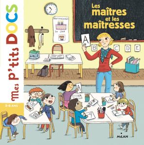 Les maîtres et les maîtresses.