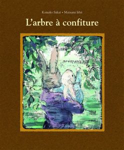 L'arbre à confiture.