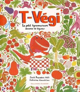 T-Végi : Le petit tyronnosaure dévoreur de légumes
