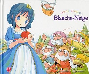 Blanche-Neige (mes contes kawaï) (coup de cœur)