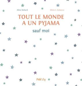 Tout le monde a un pyjama sauf moi