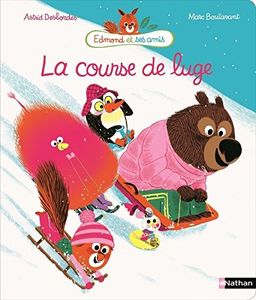 Edmond et ses amis : La course de luge.