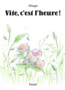Vite c'est l'heure !