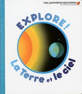 Explore ! La Terre et le ciel