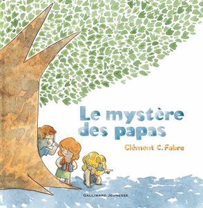 Le mystère des papas.