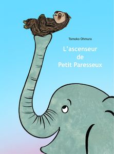 L'ascenseur de Petit Paresseux