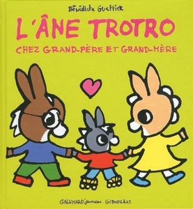 L'âne Trotro chez grand-père et grand-mère.