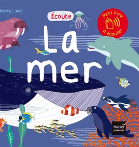 Ecoutes la mer.