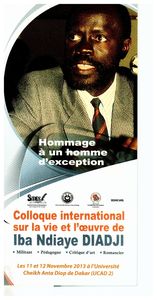IBA NDIAYE DJADJI, UN REVOLUTIONNAIRE DE SON TEMPS.