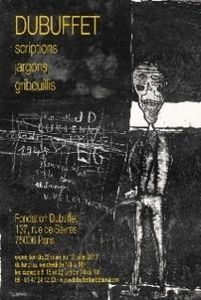 Dubuffet, scriptions, jargons, gribouillis, une exposition à la fondation Dubuffet, Paris