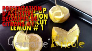 Présentation d'assiette - Découpe de citrons #1