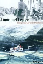 Voyage aux îles de la désolation d'Emmanuel Lepage