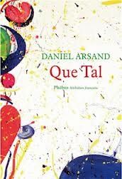 Que Tal de Daniel Arsand