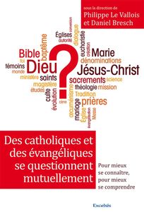 Des catholiques et des évangéliques se questionnent mutuellement