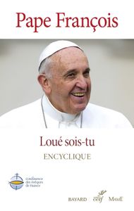 Laudato si - Pape François