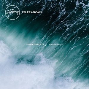 Hillsong - Cieux ouverts