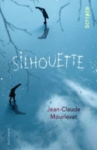 Jean-Claude Mourlevat - Silhouette