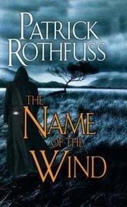 Patrick Rothfuss - The Name of the Wind (The Kingkiller Chronicle, B1)