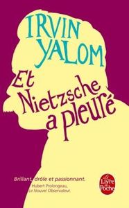 Et Nietzsche a pleuré - Irvin Yalom