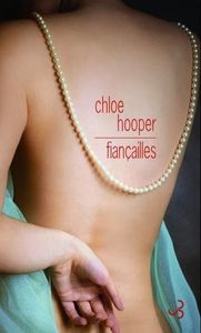 Chloe Hooper Fiançailles ****+