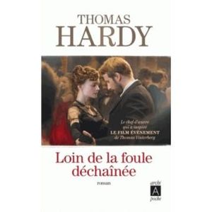 Thomas Hardy Loin de la foule déchaînée***