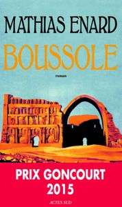Mathias Enard Boussole ****+