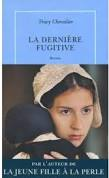 Tracy Chevalier la Dernière captive ****