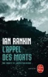 Ian Rankin l’Appel des morts ****